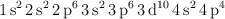 \ce{1s^2 2s^2 2p^6 3s^2 3p^6 3d^{10} 4s^2 4p^4}
