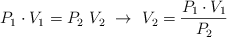 P_1\cdot V_1 = P_2\ V_2\ \to\ V_2  = \frac{P_1\cdot V_1}{P_2}