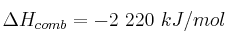 \Delta H_{comb} = - 2\ 220\ kJ/mol