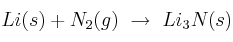 Li(s) + N_2(g)\ \to\ Li_3N(s)