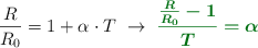 \frac{R}{R_0} = 1 + \alpha\cdot T\ \to\ \color[RGB]{2,112,20}{\bm{\frac{\frac{R}{R_0} - 1}{T} = \alpha}}