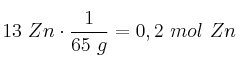 13\g\ Zn\cdot \frac{1\mol}{65\ g} = 0,2\ mol\ Zn