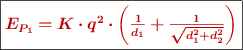 \fbox{\color[RGB]{192,0,0}{\bm{E_{P_1} = K\cdot q^2\cdot \left(\frac{1}{d_1} + \frac{1}{\sqrt{d_1^2 + d_2^2}}\right)}}}