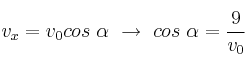 v_x = v_0cos\ \alpha\ \to\ cos\ \alpha= \frac{9}{v_0}