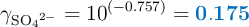 \gamma_{\ce{SO4^{2-}}} = 10^{(-0.757)} = \color[RGB]{0,112,192}{\bf 0.175}