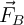 \vec{F}_B