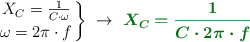 \left X_C = \frac{1}{C\cdot \omega} \atop \omega = 2\pi\cdot f \right \}\ \to\ \color[RGB]{2,112,20}{\bm{X_C = \frac{1}{C\cdot 2\pi\cdot f}}}
