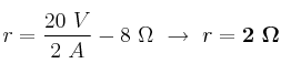 r = \frac{20\ V}{2\ A} - 8\ \Omega\ \to\ r = \bf 2\ \Omega