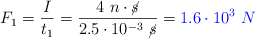 F_1 = \frac{I}{t_1} = \frac{4\ n\cdot \cancel{s}}{2.5\cdot 10^{-3}\ \cancel{s}} = \color{blue}{1.6\cdot 10^3\ N}