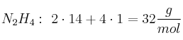 N_2H_4:\ 2\cdot 14 + 4\cdot 1 = 32\frac{g}{mol}