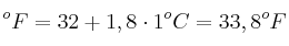 ^oF = 32 + 1,8\cdot 1^oC = 33,8^oF
