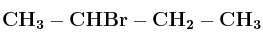 \bf CH_3-CHBr-CH_2-CH_3