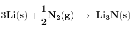 \bf 3Li(s) + \frac{1}{2}N_2(g)\ \to\ Li_3N(s)