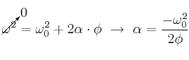 \cancelto{0}{\omega^2} = \omega_0^2 + 2\alpha\cdot \phi\ \to\ \alpha = \frac{-\omega_0^2}{2\phi}