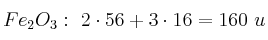 Fe_2O_3:\ 2\cdot 56 + 3\cdot 16 = 160\ u