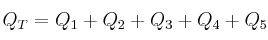 Q_T = Q_1 + Q_2 + Q_3 + Q_4 + Q_5
