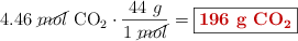 4.46\ \cancel{mol}\ \ce{CO2}\cdot \frac{44\ g}{1\ \cancel{mol}} = \fbox{\color[RGB]{192,0,0}{\bf 196\ g\ \ce{CO2}}}