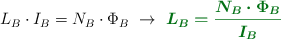 L_B\cdot I_B = N_B\cdot \Phi_B\ \to\ \color[RGB]{2,112,20}{\bm{L_B = \frac{N_B\cdot \Phi_B}{I_B}}}