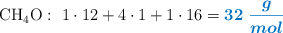 \ce{CH4O}:\ 1\cdot 12 + 4\cdot 1 + 1\cdot 16 = \color[RGB]{0,112,192}{\bm{32\ \frac{g}{mol}}}