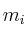 m_i