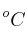 ^oC
