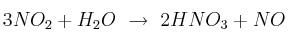 3NO_2 + H_2O\ \to\ 2HNO_3 + NO