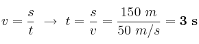 v = \frac{s}{t}\ \to\ t = \frac{s}{v} = \frac{150\ m}{50\ m/s} = \bf 3\ s
