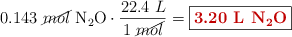 0.143\ \cancel{mol}\ \ce{N2O}\cdot \frac{22.4\ L}{1\ \cancel{mol}} = \fbox{\color[RGB]{192,0,0}{\bf 3.20\ \ce{L\ N2O}}}