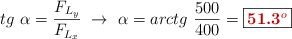 tg\ \alpha = \frac{F_{L_y}}{F_{L_x}}\ \to\ \alpha = arctg\ \frac{500}{400} = \fbox{\color[RGB]{192,0,0}{\bf 51.3^o}}