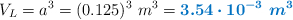 V_L = a^3 = (0.125)^3\ m^3 = \color[RGB]{0,112,192}{\bm{3.54\cdot 10^{-3}\ m^3}}