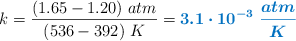 k = \frac{(1.65 - 1.20)\ atm}{(536 - 392)\ K} = \color[RGB]{0,112,192}{\bm{3.1\cdot 10^{-3}\ \frac{atm}{K}}}