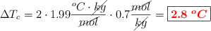 \Delta T_c = 2\cdot 1.99\frac{^oC\cdot \cancel{kg}}{\cancel{mol}}\cdot 0.7\frac{\cancel{mol}}{\cancel{kg}} = \fbox{\color{red}{\bm{2.8\ ^oC}}}