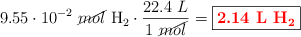 9.55\cdot 10^{-2}\ \cancel{mol}\ \ce{H2}\cdot \frac{22.4\ L}{1\ \cancel{mol}} = \fbox{\color{red}{\bf 2.14\ L\ \ce{H2}}}