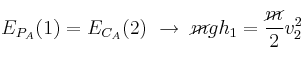 E_{P_A}(1) = E_{C_A}(2)\ \to\ \cancel{m}gh_1 = \frac{\cancel{m}}{2}v_2^2