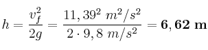 h = \frac{v_f^2}{2g} = \frac{11,39^2\ m^2/s^2}{2\cdot 9,8\ m/s^2} = \bf 6,62\ m