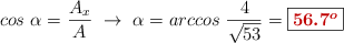 cos\ \alpha = \frac{A_x}{A}\ \to\ \alpha = arccos\ \frac{4}{\sqrt{53}} = \fbox{\color[RGB]{192,0,0}{\bm{56.7^o}}}