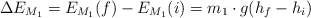 \Delta E_{M_1}  = E_{M_1}(f) - E_{M_1}(i) = m_1\cdot g(h_f - h_i)