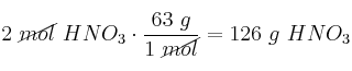 2\ \cancel{mol}\ HNO_3\cdot \frac{63\ g}{1\ \cancel{mol}} = 126\ g\ HNO_3
