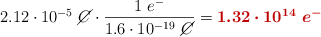 2.12\cdot 10^{-5}\ \cancel{C}\cdot \frac{1\ e^-}{1.6\cdot 10^{-19}\ \cancel{C}} = \color[RGB]{192,0,0}{\bm{1.32\cdot 10^{14}\ e^-}}}
