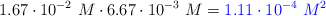 1.67\cdot 10^{-2}\ M\cdot 6.67\cdot 10^{-3}\ M = \color{blue}{1.11\cdot 10^{-4}\ M^2}