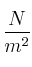 \frac{N}{m^2}