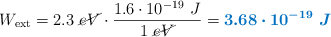 W_{\text{ext}} = 2.3\ \cancel{eV}\cdot \frac{1.6\cdot 10^{-19}\ J}{1\ \cancel{eV}} = \color[RGB]{0,112,192}{\bm{3.68\cdot 10^{-19}\ J}}