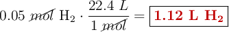 0.05\ \cancel{mol}\ \ce{H2}\cdot \frac{22.4\ L}{1\ \cancel{mol}} = \fbox{\color[RGB]{192,0,0}{\bf 1.12\ L\ \ce{H_2}}}