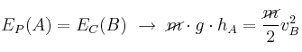 E_P(A) = E_C(B)\ \to\ \cancel{m}\cdot g\cdot h_A = \frac{\cancel{m}}{2}v_B^2