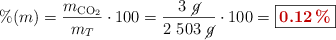 \% (m) = \frac{m_{\ce{CO2}}}{m_T}\cdot 100 = \frac{3\ \cancel{g}}{2\ 503\ \cancel{g}}\cdot 100 = \fbox{\color[RGB]{192,0,0}{\bf 0.12\%}}