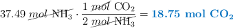 37.49\ \cancel{mol\ \ce{NH3}}\cdot \frac{1\ \cancel{mol}\ \ce{CO2}}{2\ \cancel{mol\ \ce{NH3}}} = \color[RGB]{0,112,192}{\textbf{18.75\ mol\ \ce{CO2}}}