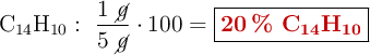 \ce{C14H10}}:\ \frac{1\ \cancel{g}}{5\ \cancel{g}}\cdot 100 = \fbox{\color[RGB]{192,0,0}{\bf 20\ \%\ \ce{C14H10}}}