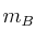  m_B