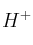 H^+