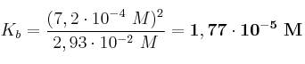 K_b =
 \frac{(7,2\cdot 10^{-4}\ M)^2}{2,93\cdot 10^{-2}\ M} = \bf 1,77\cdot 10^{-5}\ M